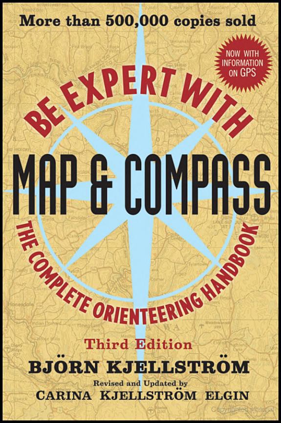 Be Expert With Map And Compass Bjorn Kjellstrom Carina Kjellstrom Elgin