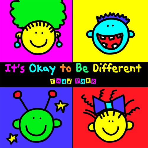 Its Okay To Be Different Reprint Todd Parr