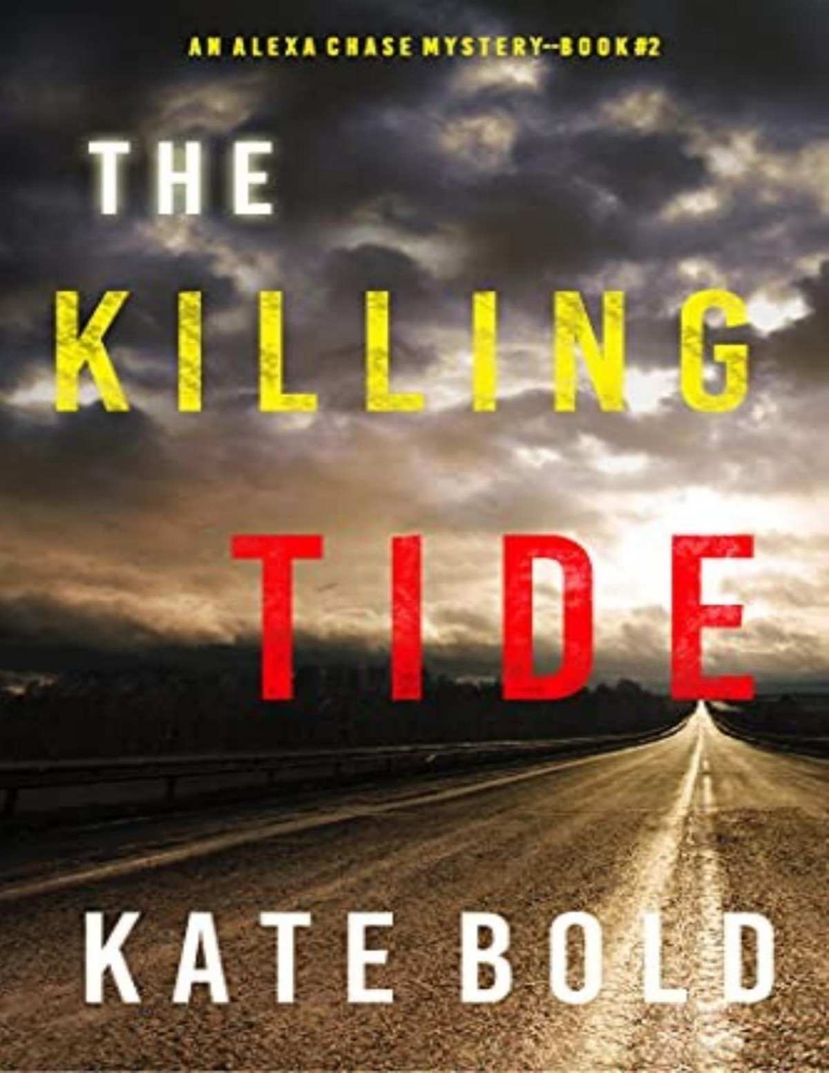Alexa Chase 2 The Killing Tide Kate Bold