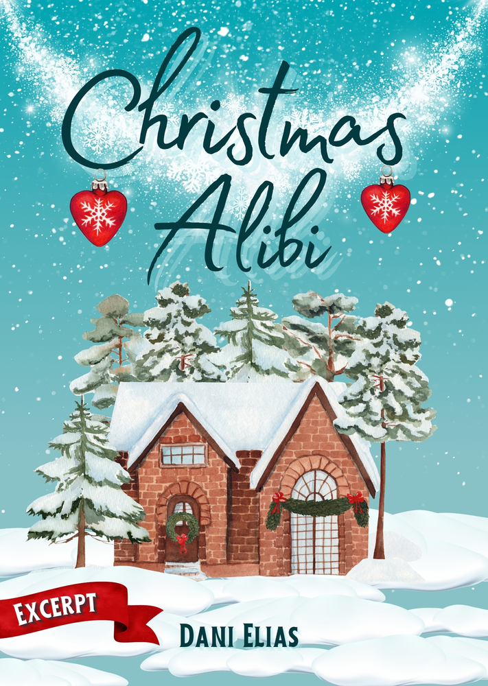 Christmas Alibi Excerpt Dani Elias
