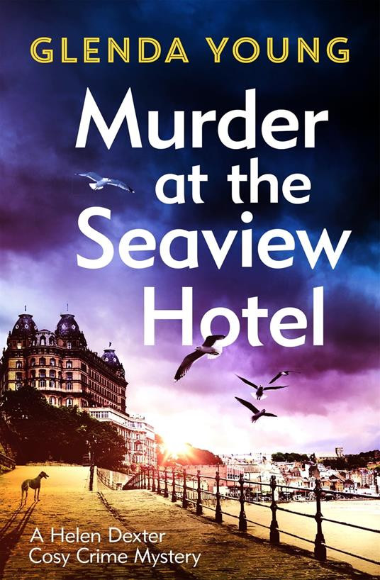Murder At The Seaview Hotel 2nd Edition Glenda Young