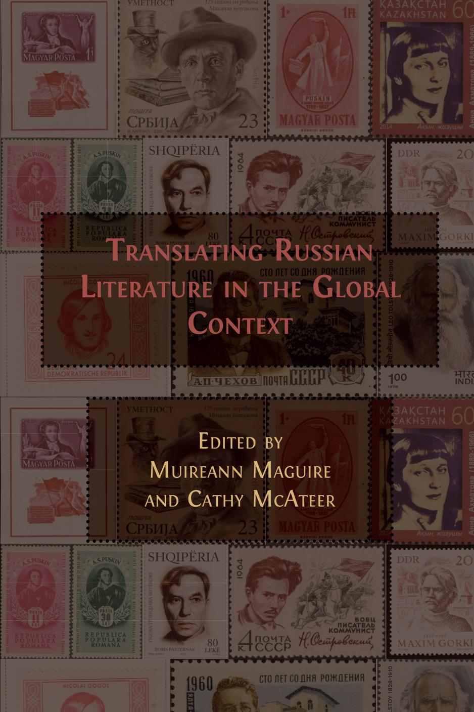 Translating Russian Literature In The Global Context Muireann Maguire Cathy Mcateer Eds