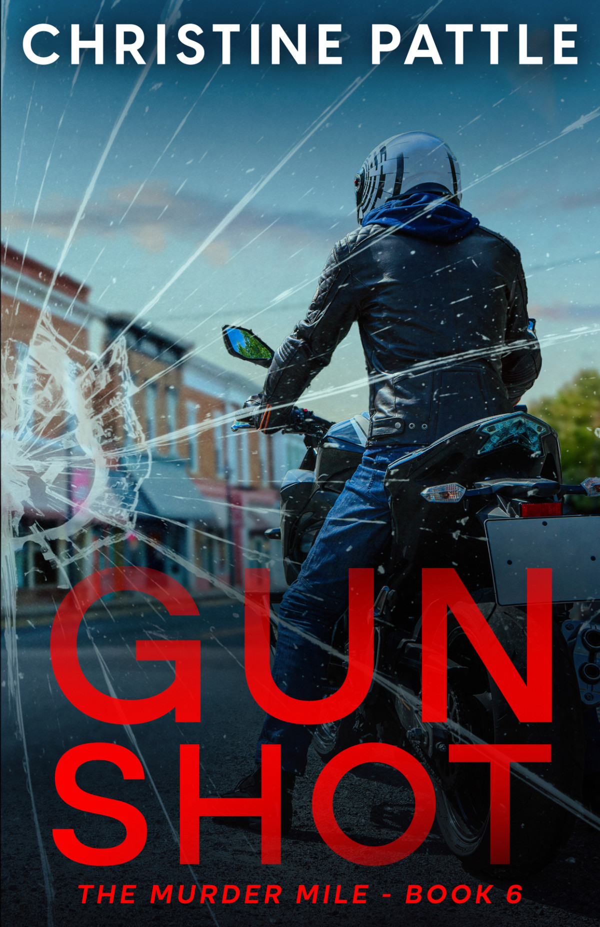 Gun Shot The Murder Mile Book 6 Christine Pattle