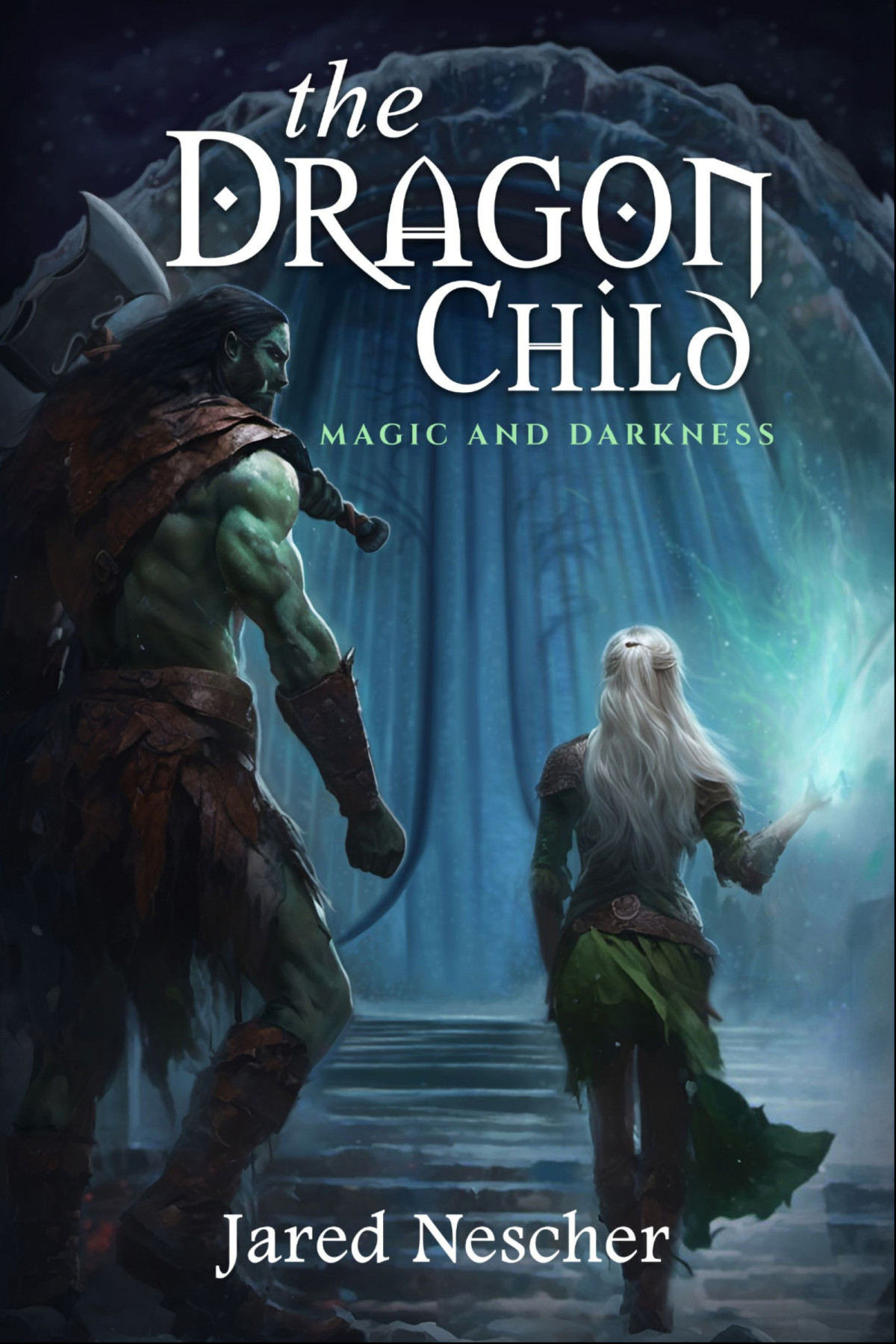 Magic And Darkness Jared Nescher