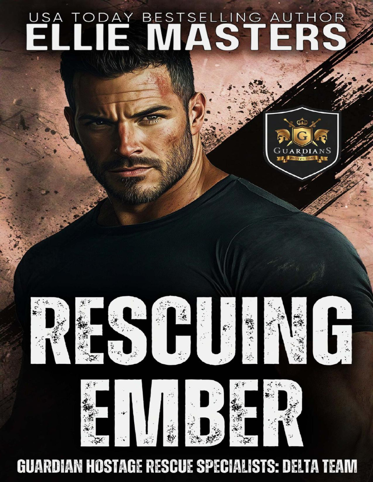 Rescuing Ember Guardian Hostage Rescue Specialists Delta Team Book 1 Ellie Masters