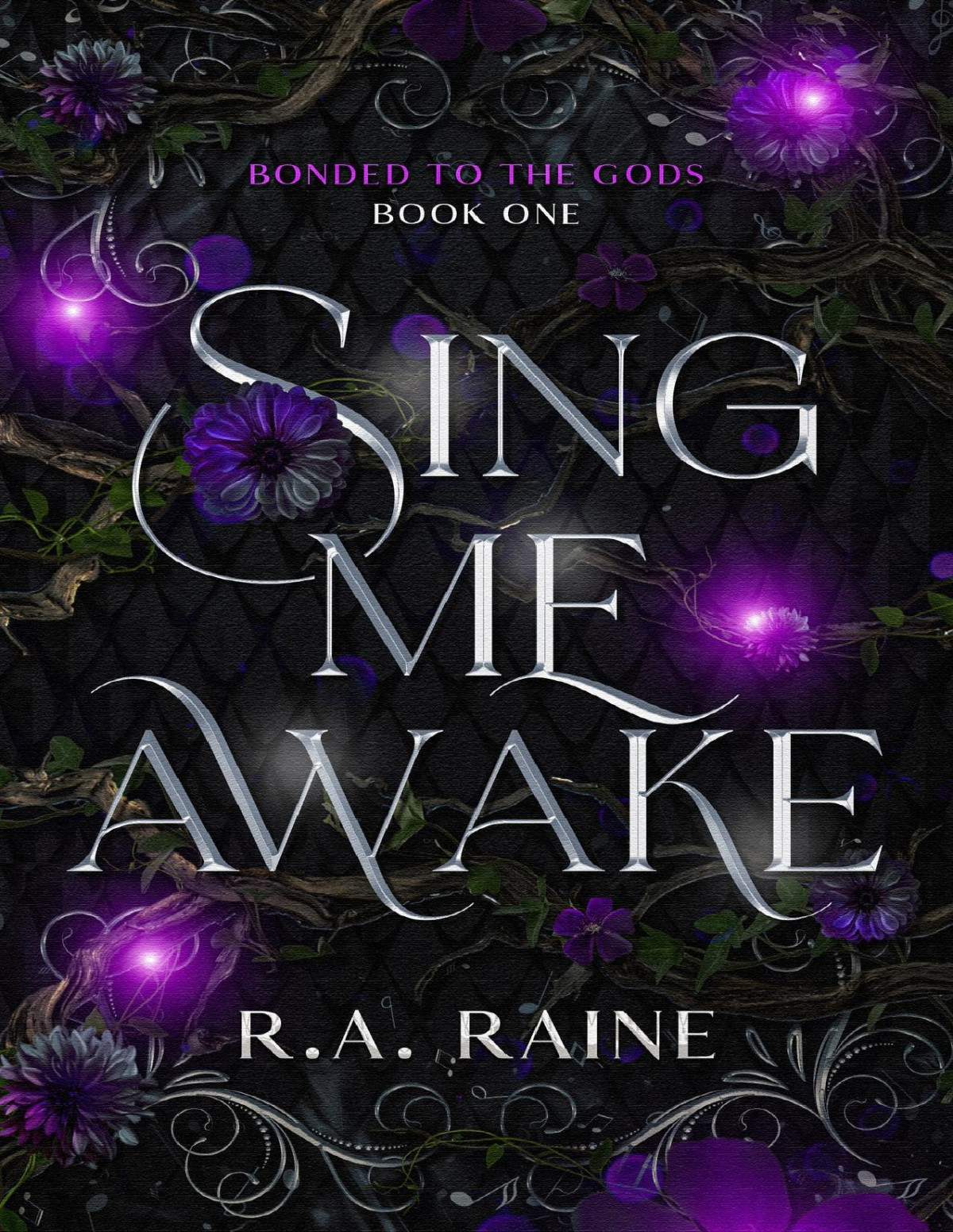 Sing Me Awake A Why Choose Romantasy Bonded To The Gods Book 1 Ra Raine