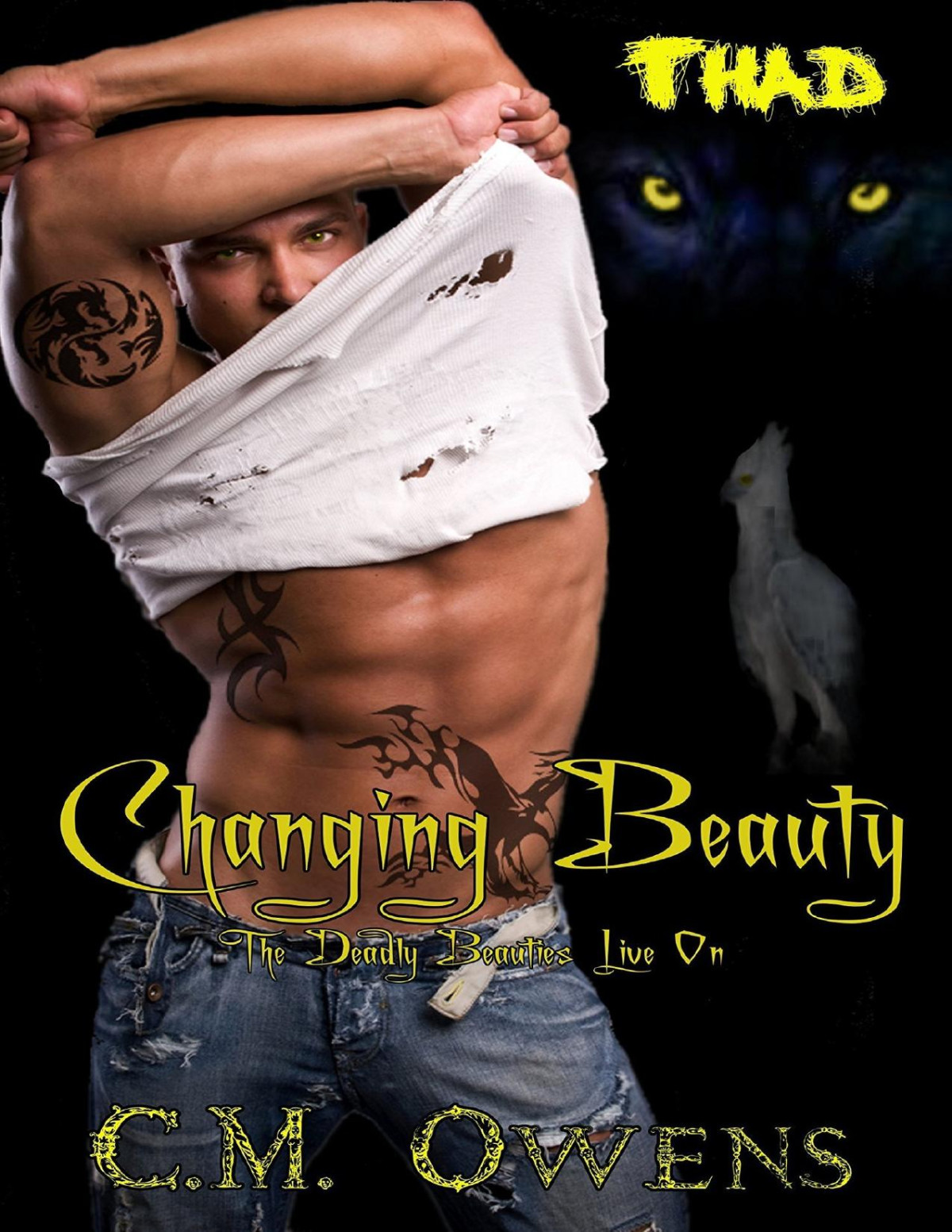 Changing Beauty Book 2 The Deadly Beauties Live On C M Owens Owens