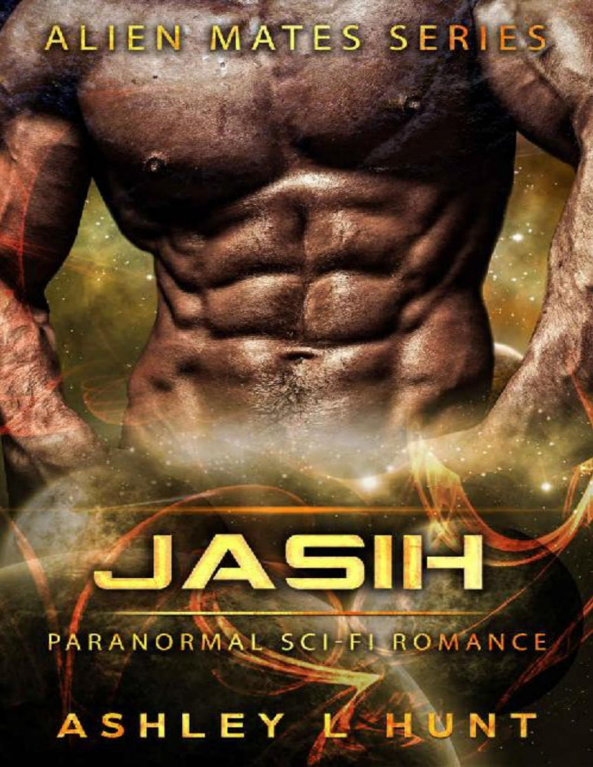 Jasih Paranormal Scifi Alien Romance àlien Mates Book 2 Ashley L Hunt Hunt