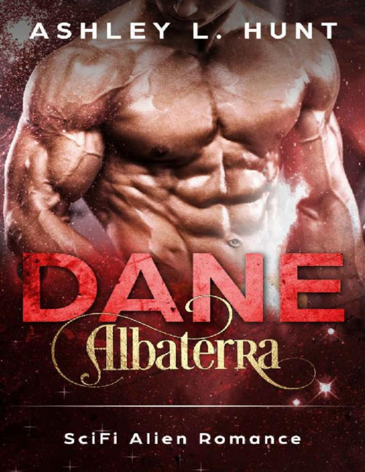 Dane A Scifi Alien Romance Albaterra Mates Book 3 Ashley L Hunt Hunt