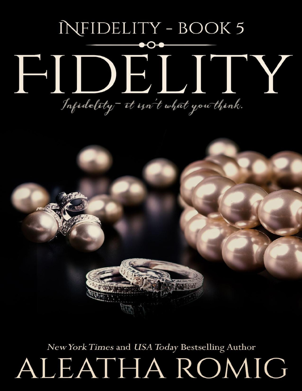 Fidelity Infidelity Volume 5 Aleatha Romig Romig Aleatha