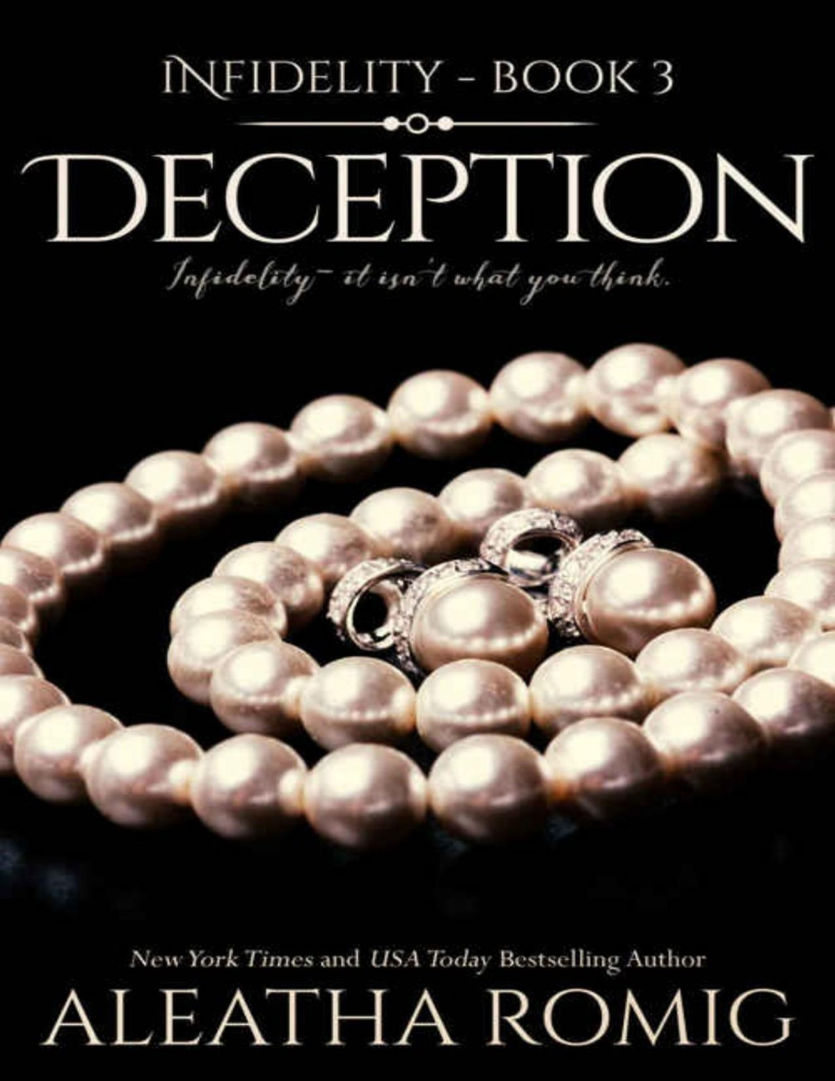 Deception Infidelity Book 3 Aleatha Romig Romig Aleatha