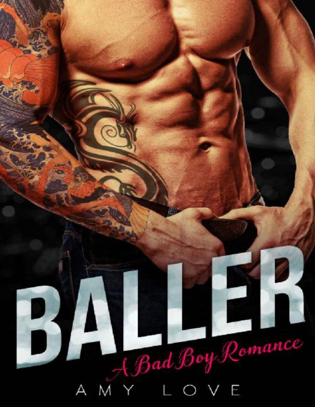 Baller A Bad Boy Romance Love Amy Love Amy