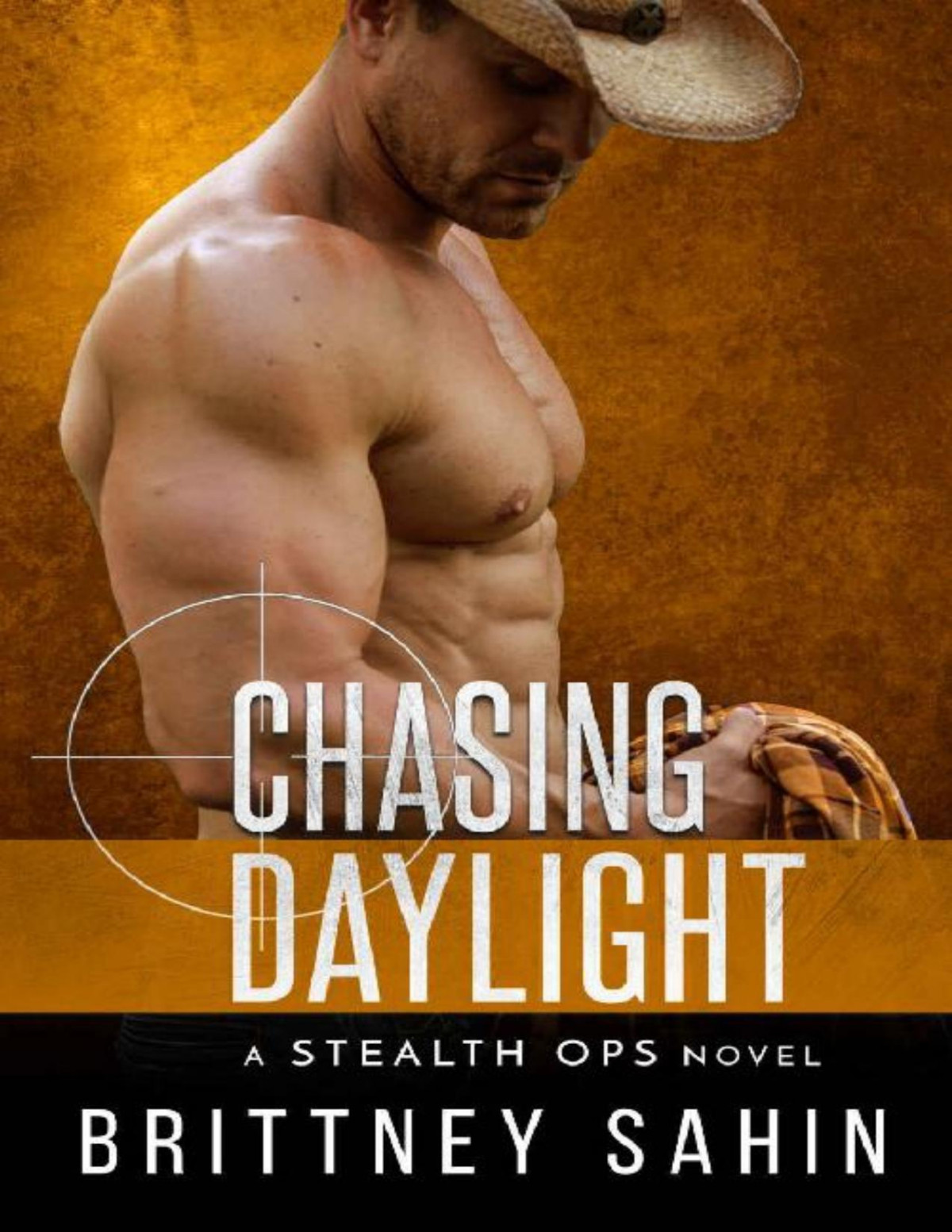 Chasing Daylight Stealth Ops Book 7 Brittney Sahin Sahin Brittney