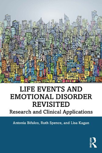 Life Events And Emotional Disorder Revisited Research And Clinical Applications 1st Edition Antonia Bifulco