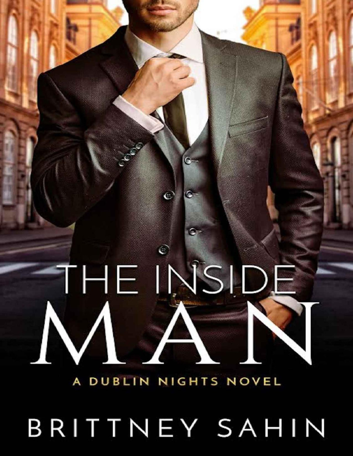 The Inside Man A Dublin Nights Novel Sahin Brittney