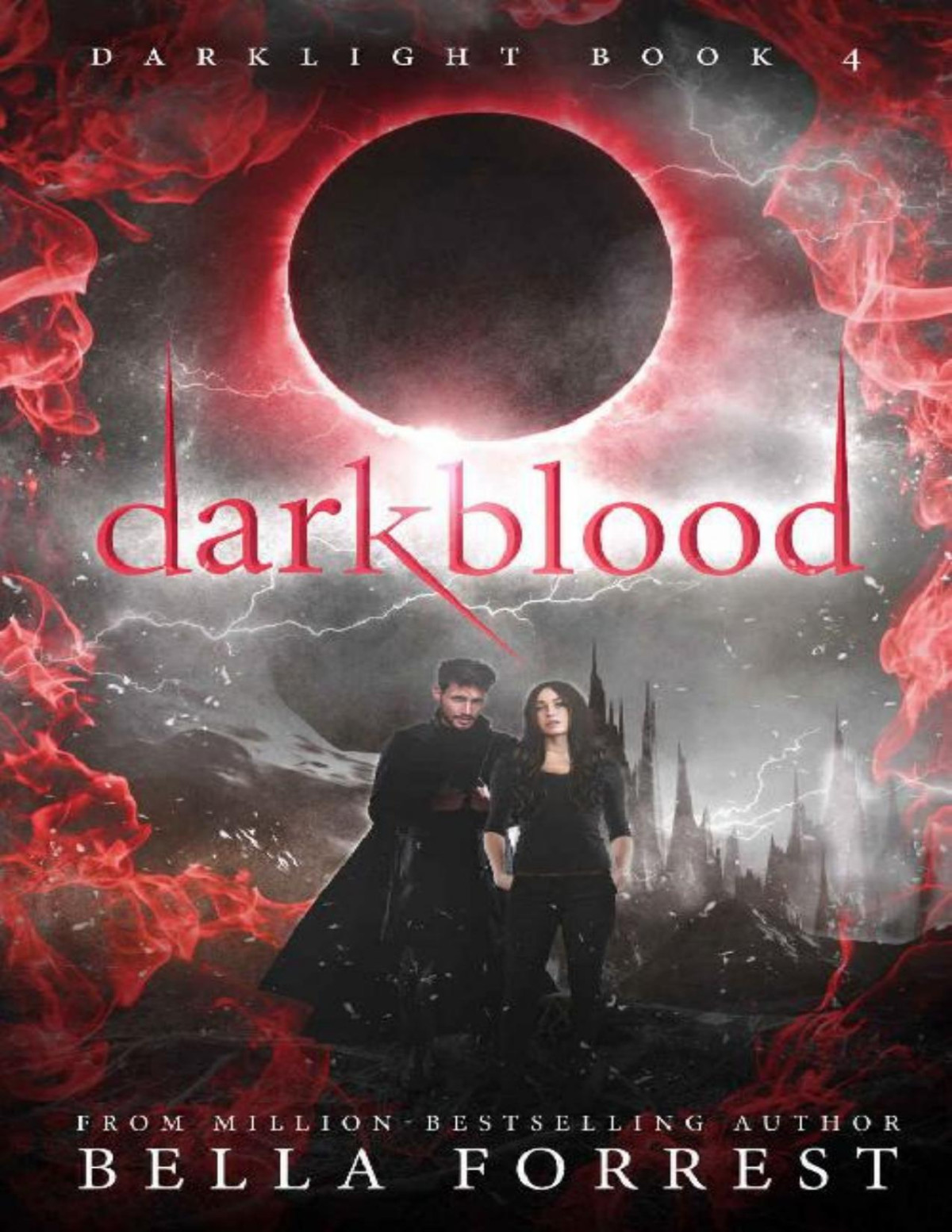 Darklight 4 Darkblood Bella Forrest Forrest Bella