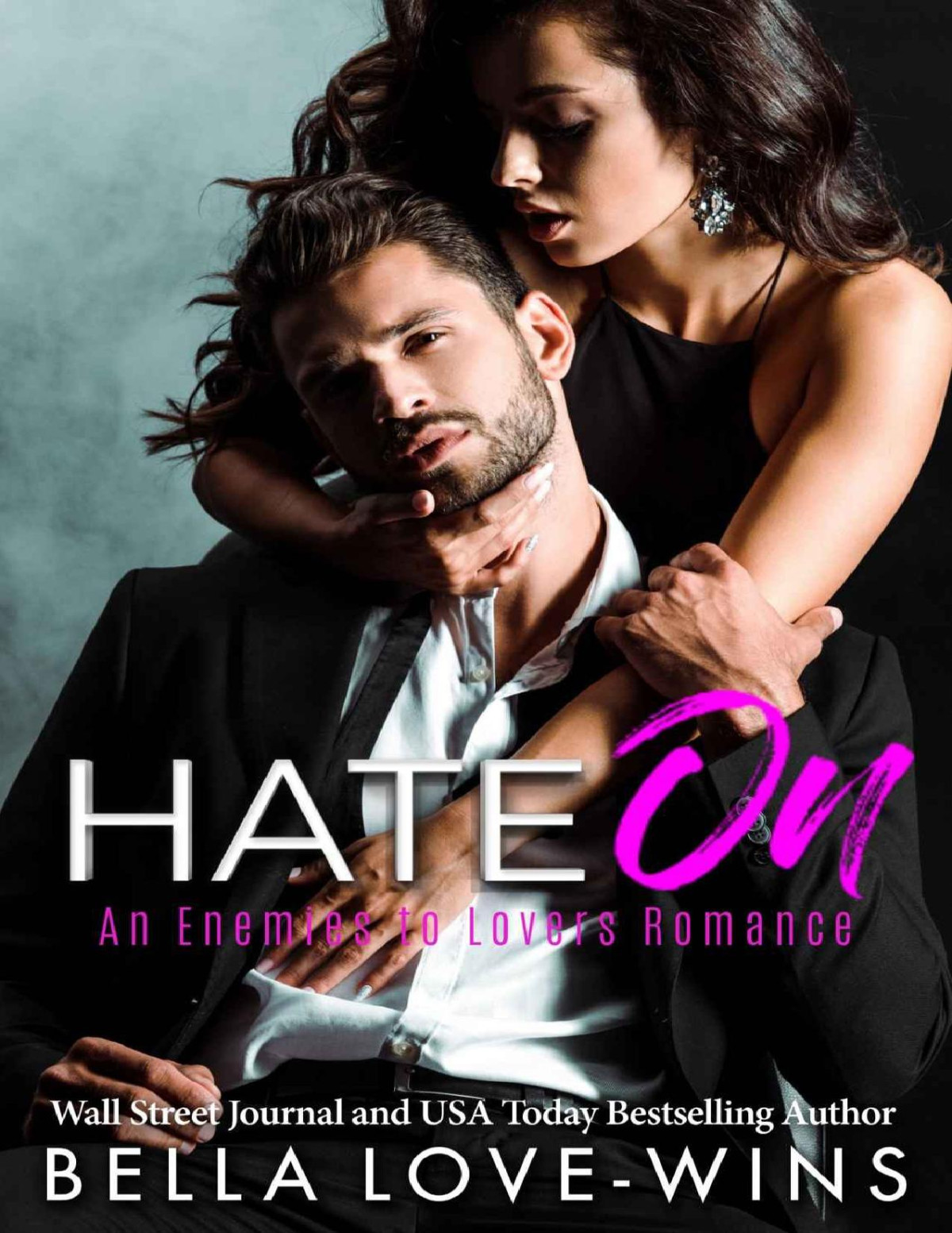 Hate On A Standalone Enemies To Lovers Romance Lovewins Bella