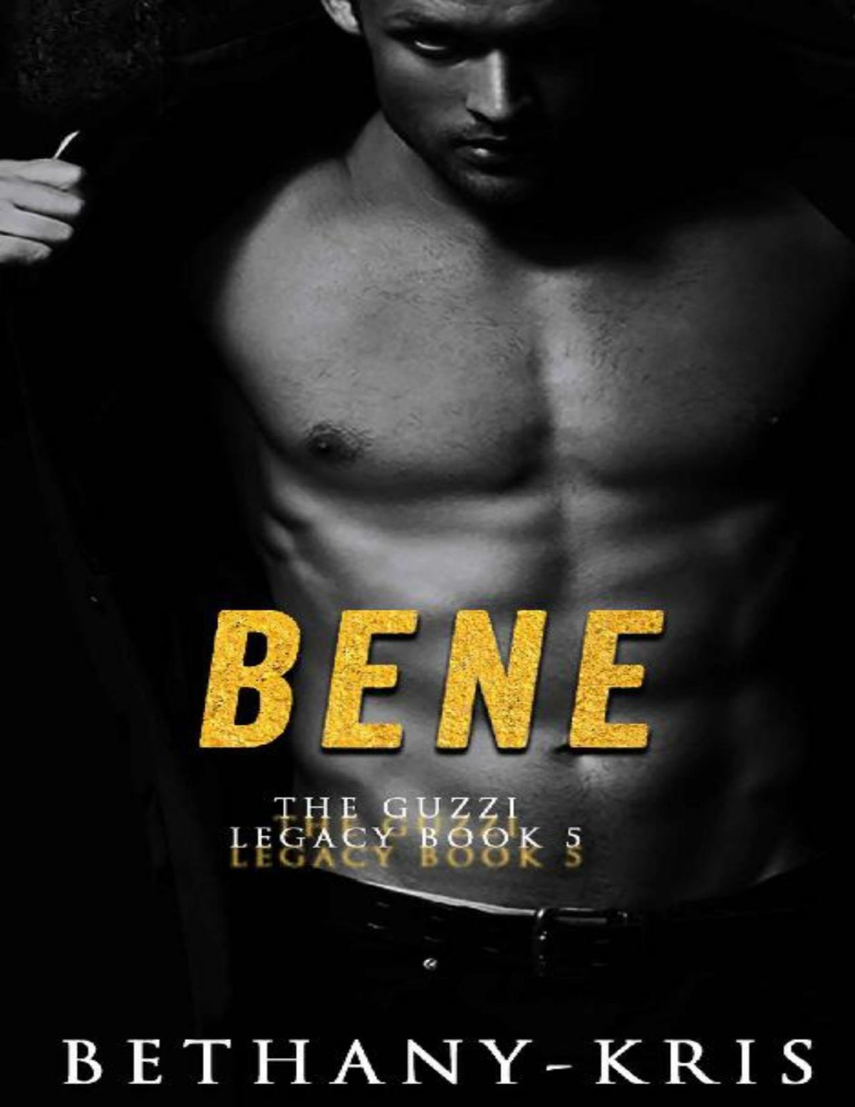 Bene The Guzzi Legacy Book 5 Bethanykris Bethanykris