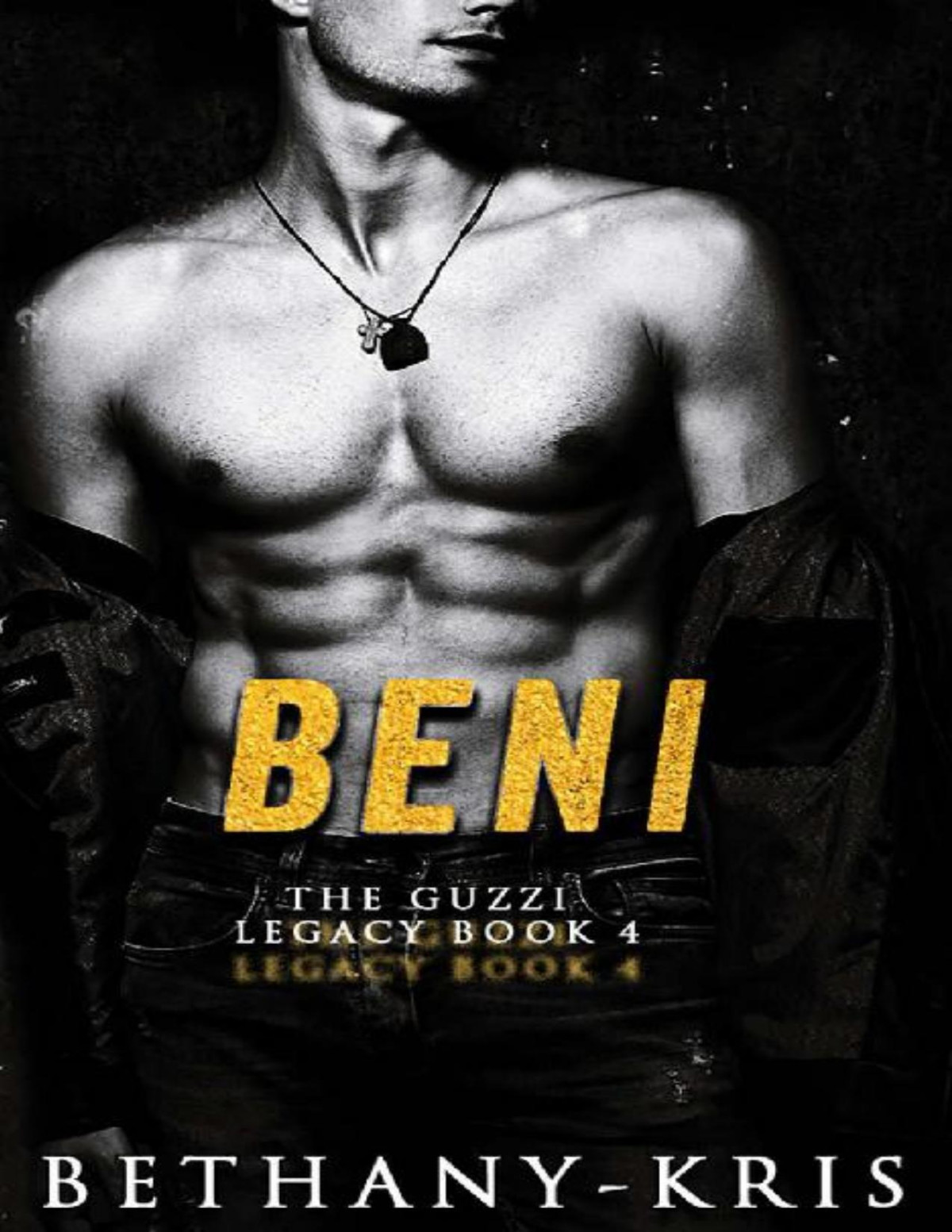 Beni The Guzzi Legacy Book 4 Bethanykris Bethanykris