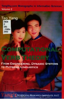 Computational Verb Theory From Engineering Dynamic Systems To Physical Linguistics Tao Yang