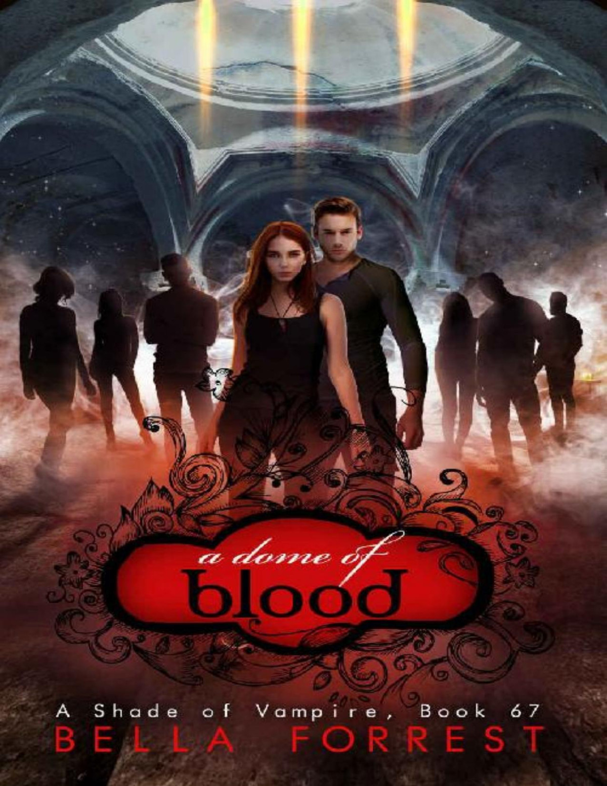 A Shade Of Vampire 67 A Dome Of Blood Bella Forrest Forrest