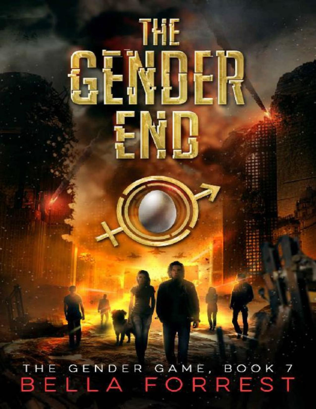 The Gender Game 7 The Gender End Bella Forrest Forrest Bella