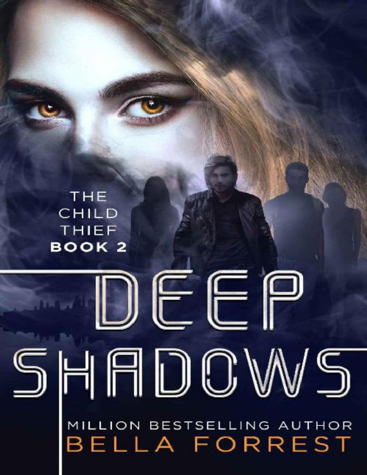 The Child Thief 2 Deep Shadows Bella Forrest Forrest Bella