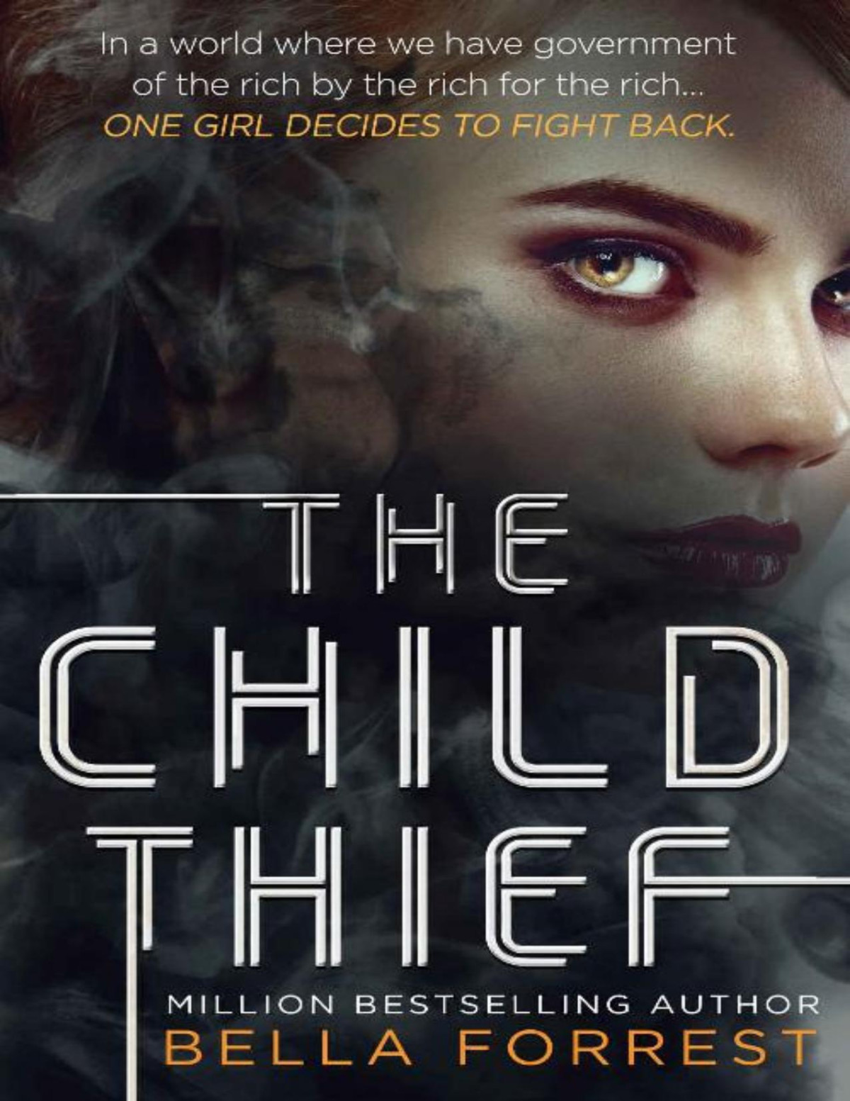 The Child Thief Bella Forrest Forrest Bella