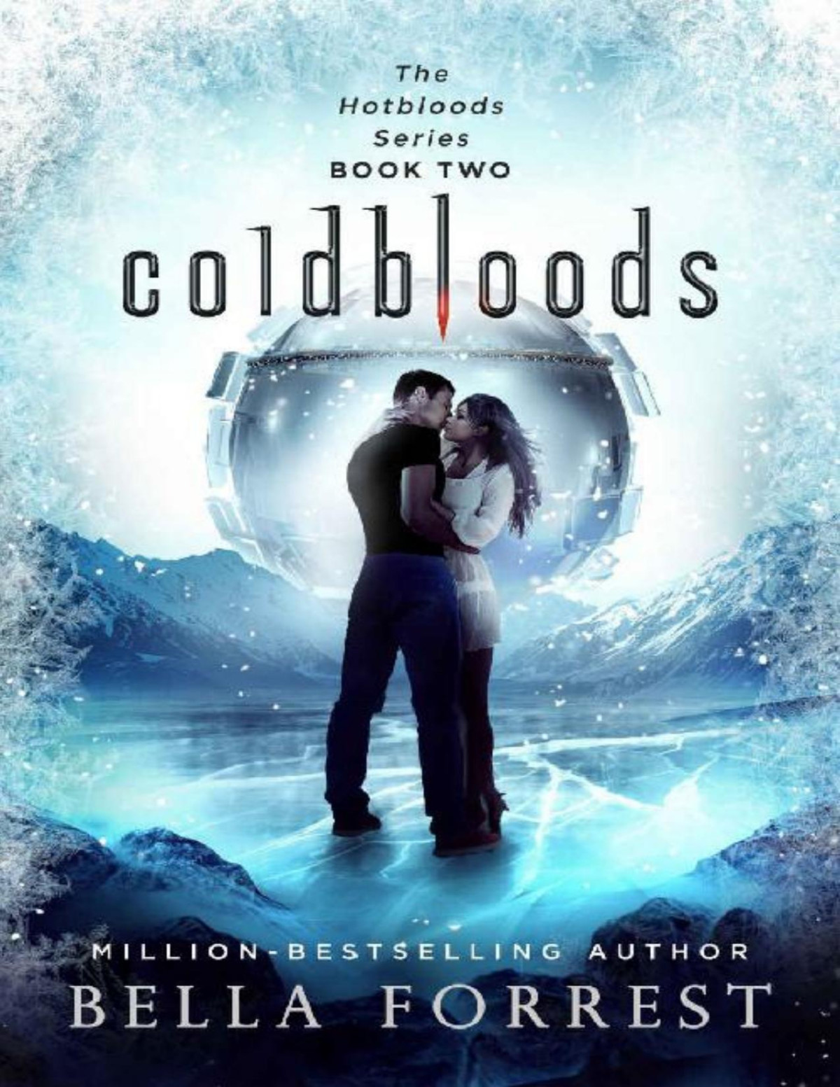 Hotbloods 2 Coldbloods Bella Forrest Forrest Bella