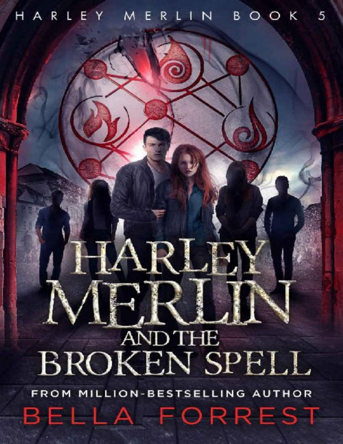 Harley Merlin 5 Harley Merlin And The Broken Spell Bella Forrest Forrest