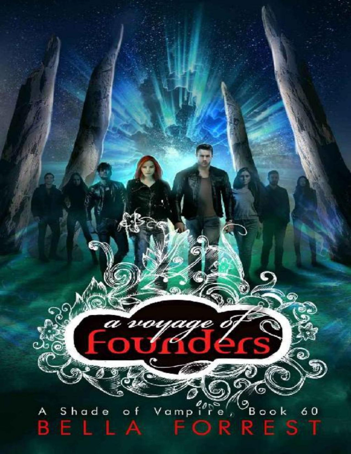 A Shade Of Vampire 60 A Voyage Of Founders Bella Forrest Forrest