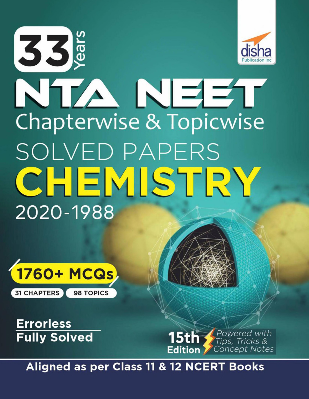33 Years Neet Chapterwise Topicwise Solved Papers Chemistry 2020 1988 15th Edition 15th Edition Disha Experts