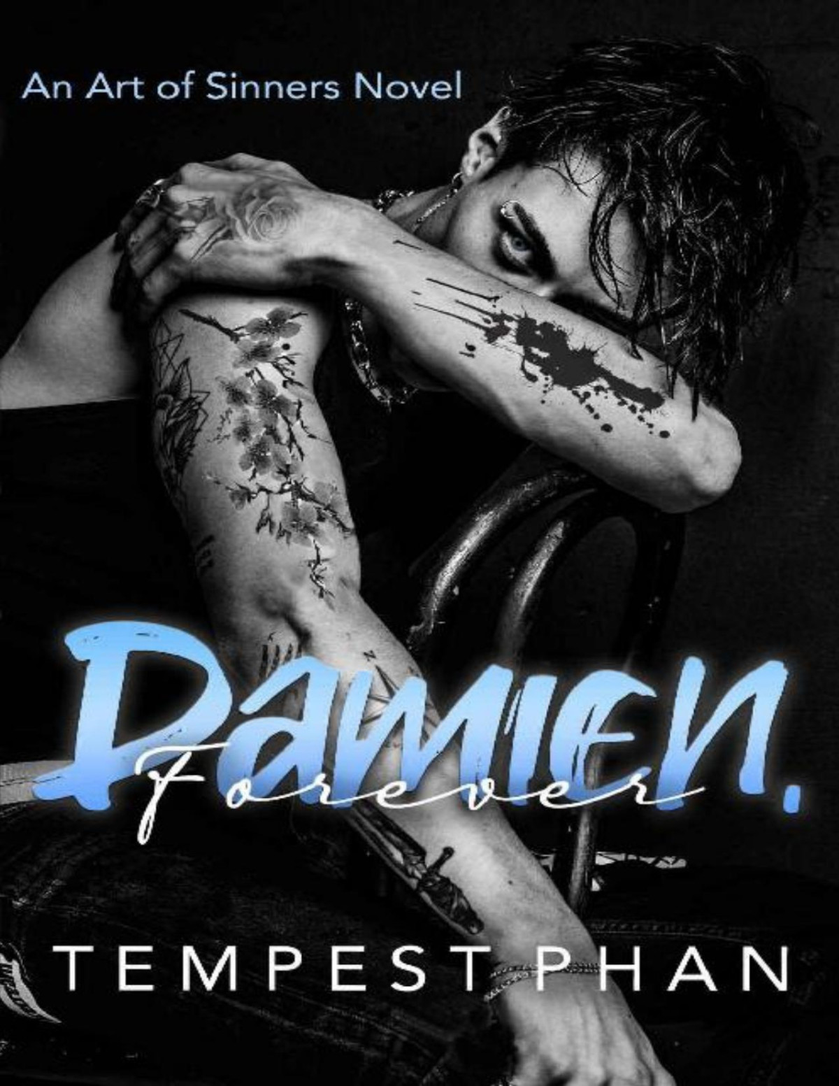 Damien Forever An Art Of Sinners Novel Tempest Phan Phan