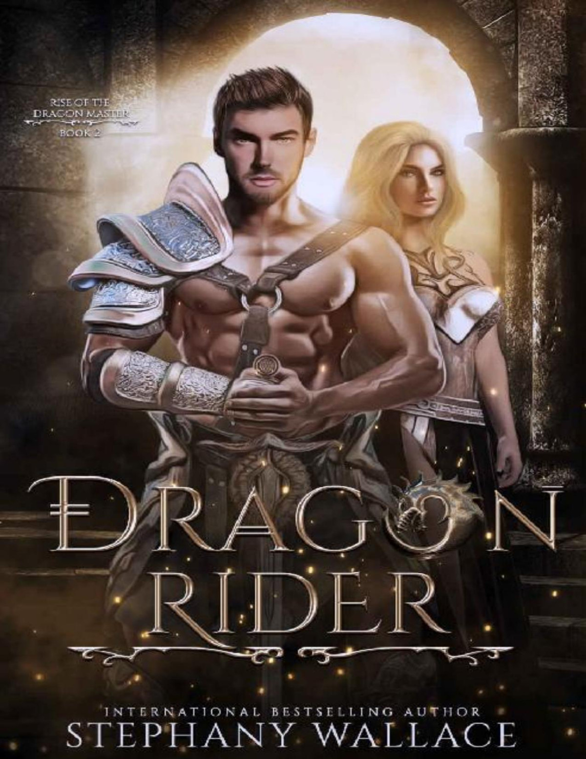 Dragon Rider An Urban Fantasy Dragon Rider Romance Rise Of The Dragon Master Book 2 Stephany Wallace Wallace