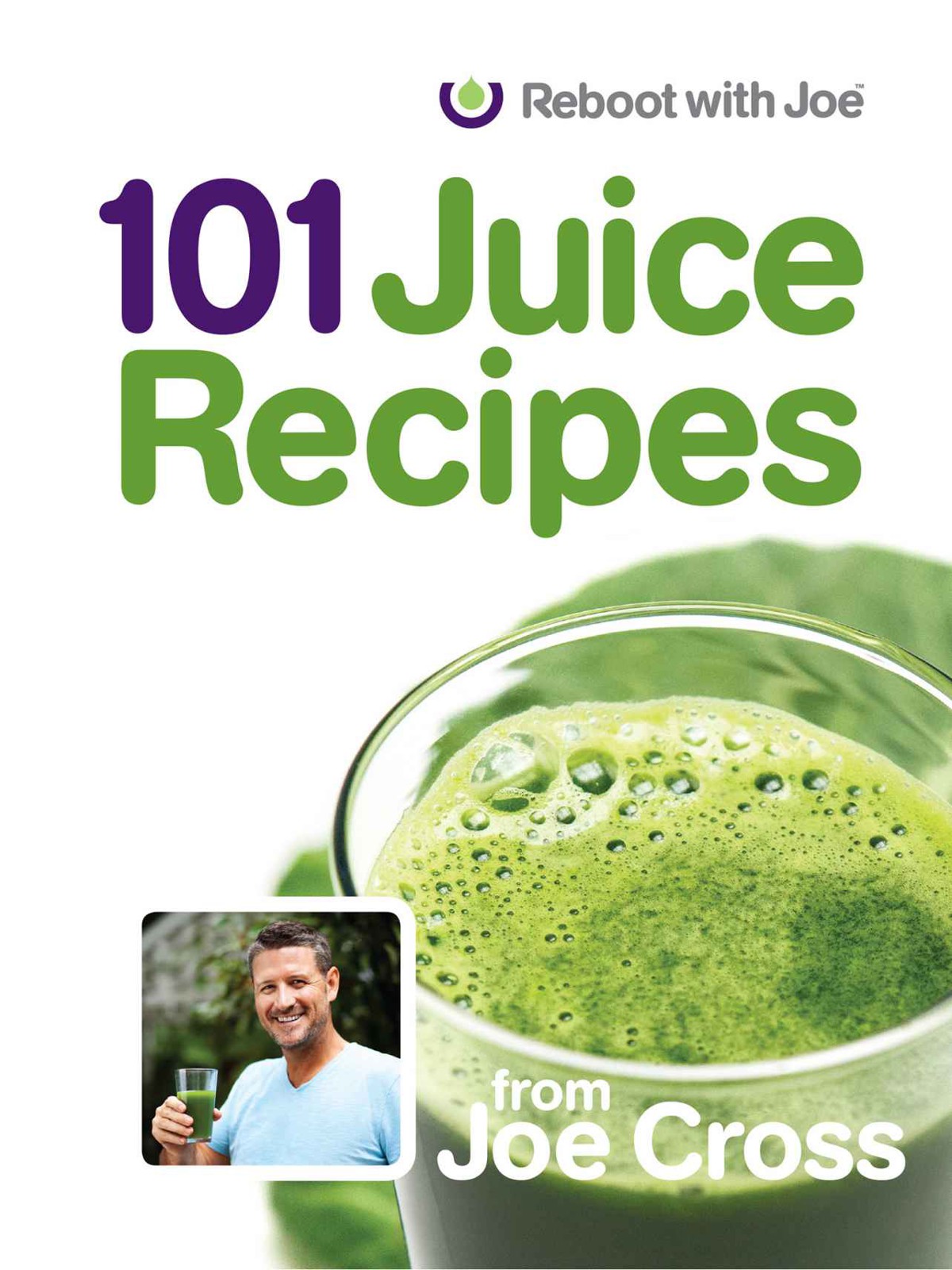 101 Juice Recipes Cross Joe Cross Joe