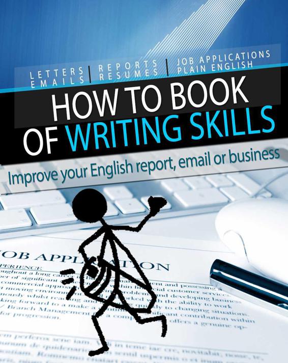 Words At Work How To Book Of Writing Skills Improve Your English Report Email Or Business Writing Skills J H Hood