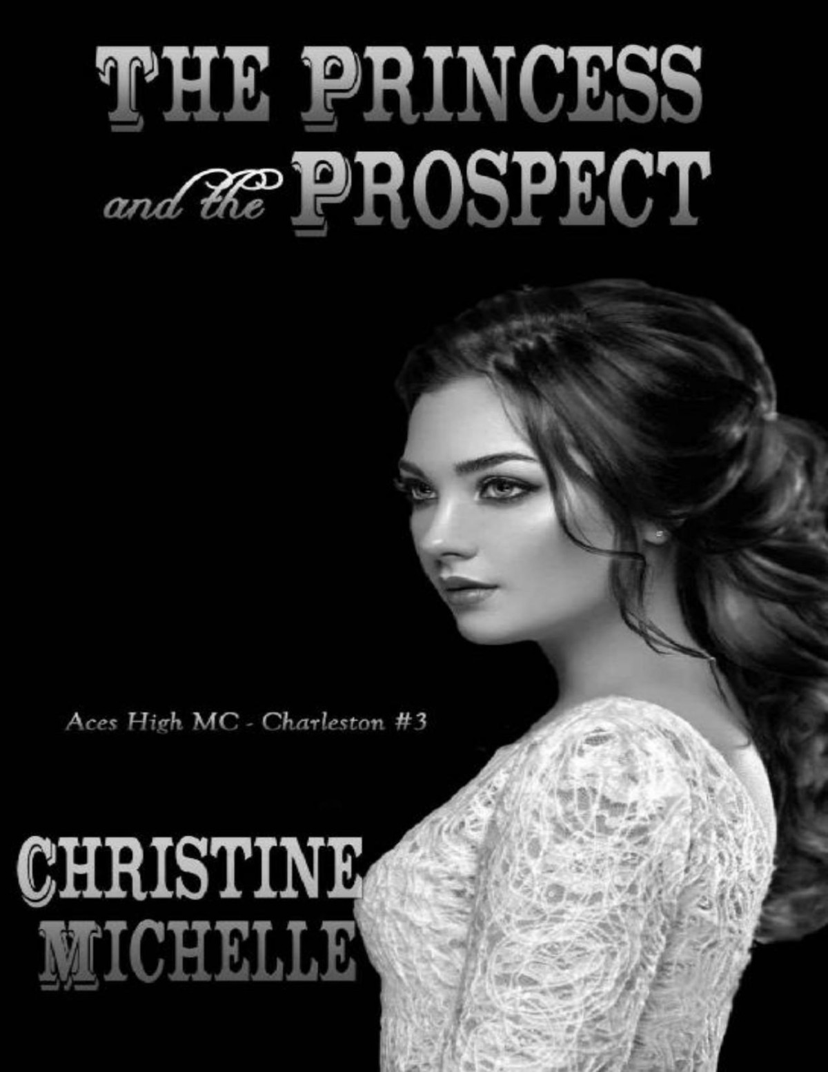The Princess And The Prospect Michelle Christine Michelle Christine