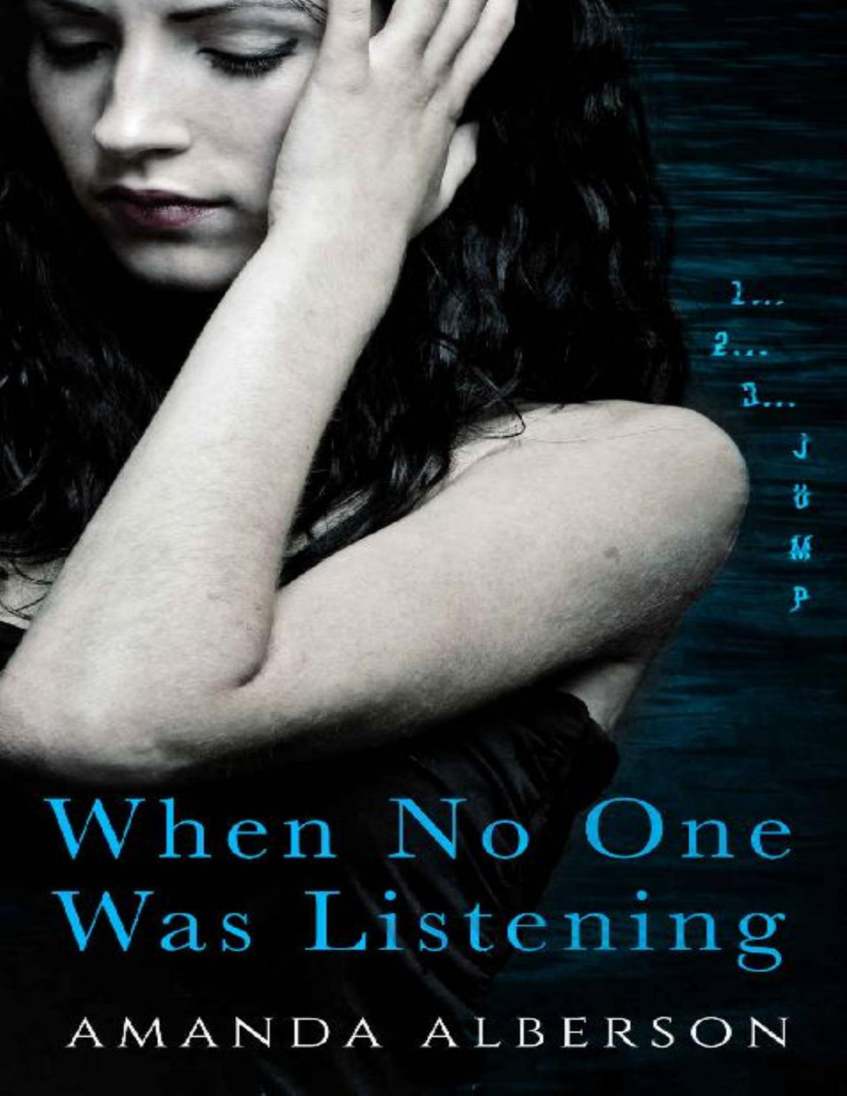 When No One Was Listening Amanda Alberson Alberson Amanda