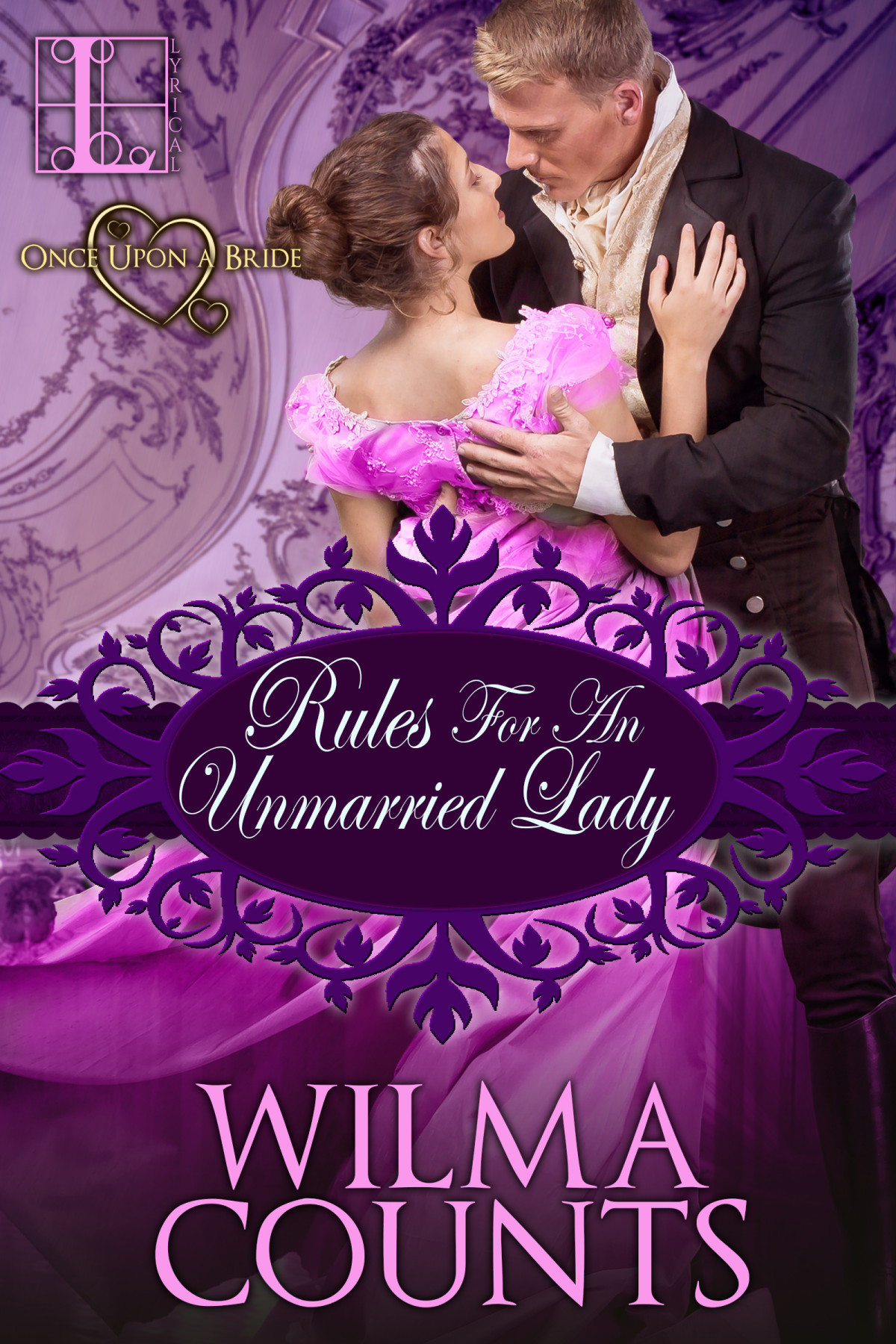 Rules For An Unmarried Lady 1st Edition Wilma Counts