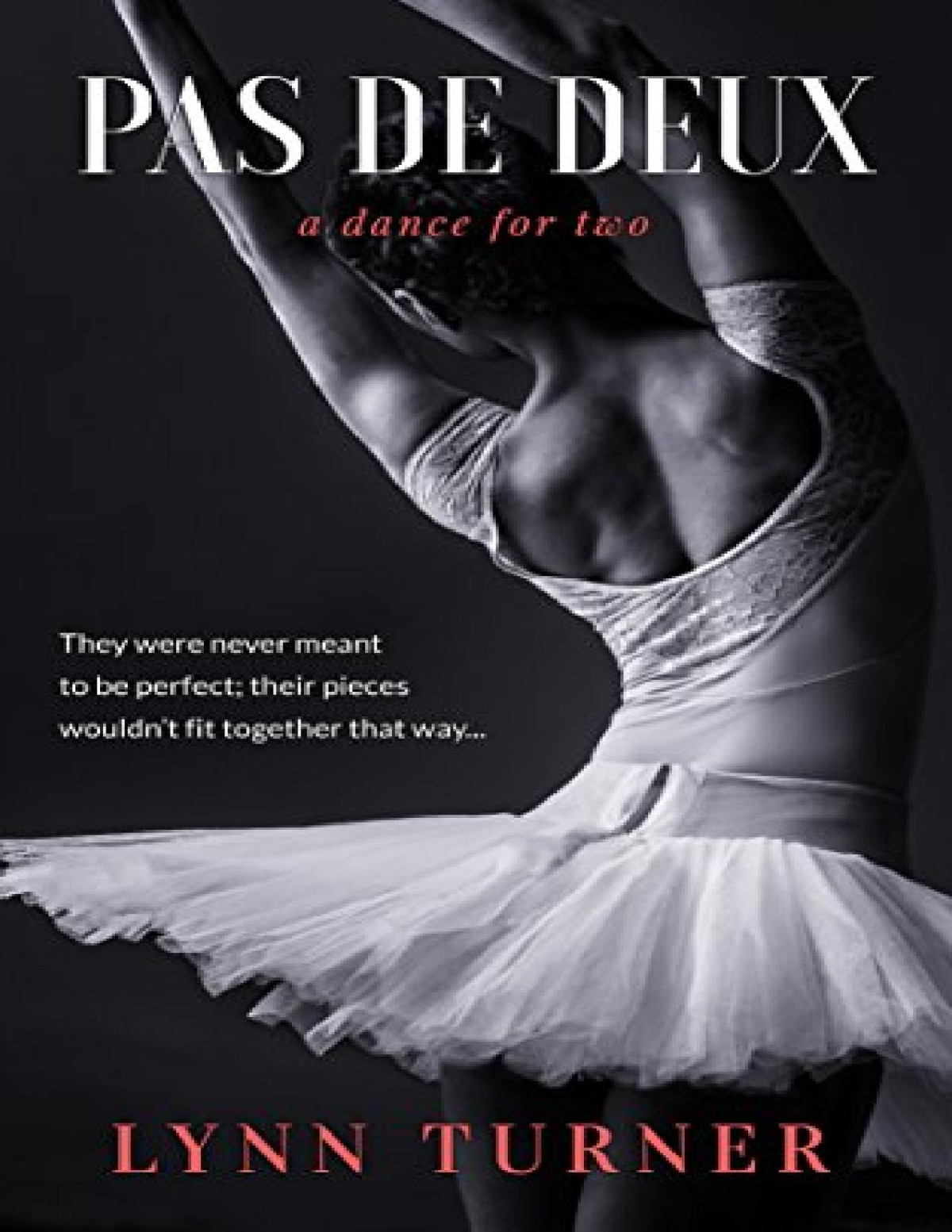 Pas De Deux A Dance For Two Lynn Turner Turner Lynn