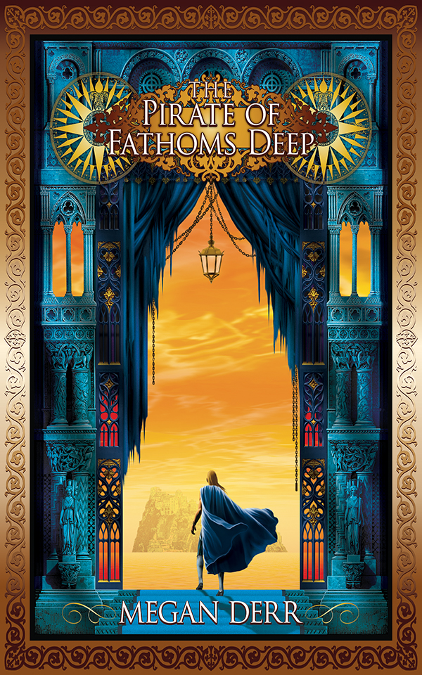 The Pirate Of Fathoms Deep Tales Of The High Court Book 2 Megan Derr Derr