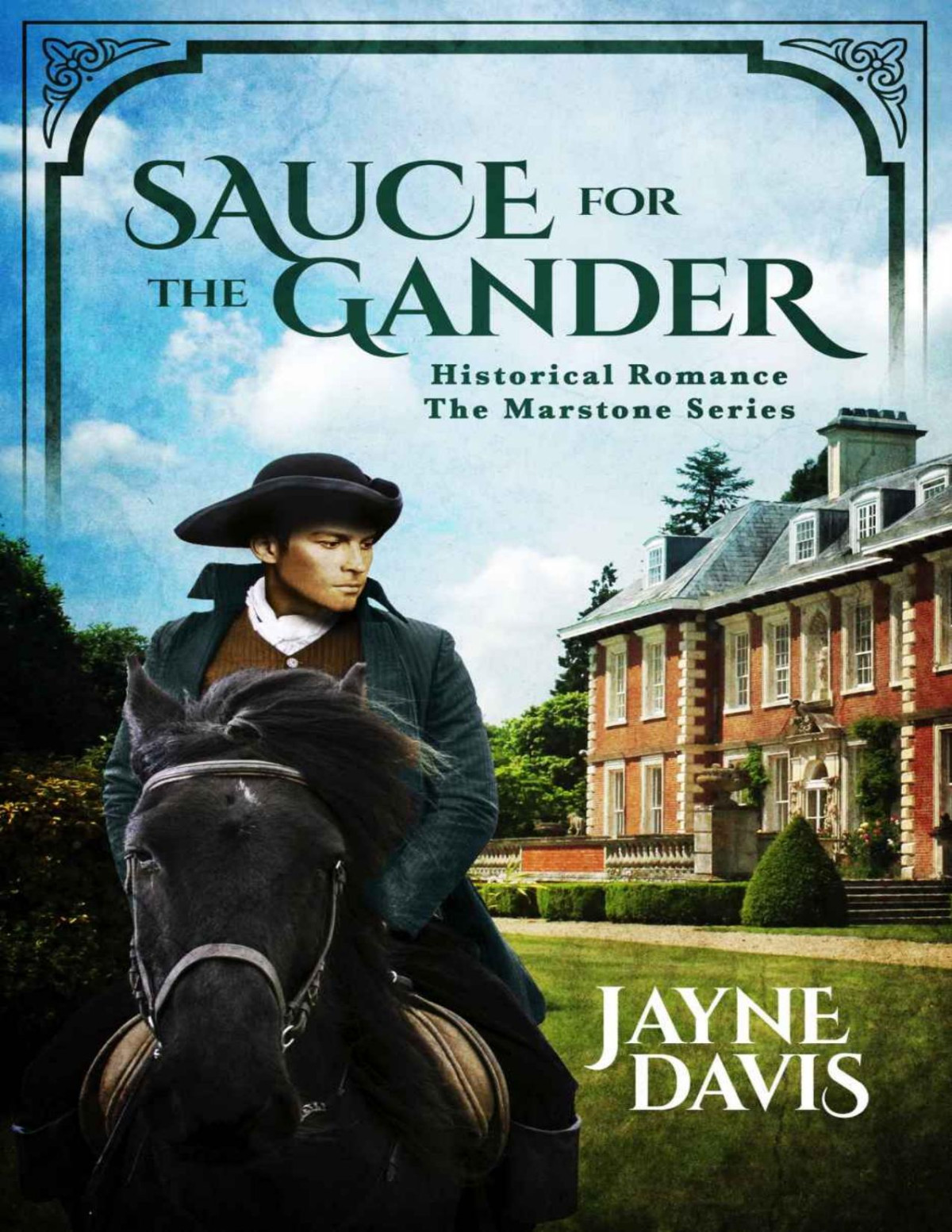 Sauce For The Gander The Marstone Series Book 1 Jayne Davis