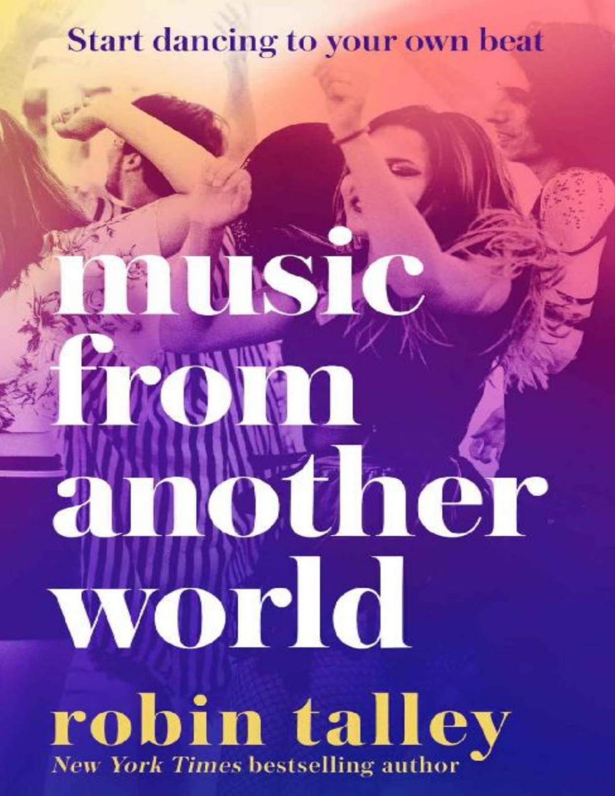 Music From Another World Robin Talley Talley Robin