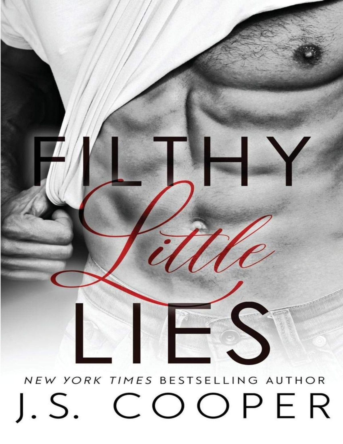 Filthy Little Lies J S Cooper Cooper J S
