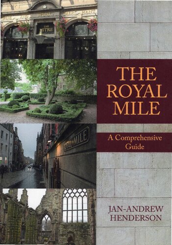 The Royal Mile Of Edinburgh A Comprehensive Guide Janandrew Henderson