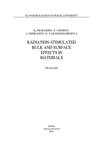Radiationstimulated Bulk And Surface Effects In Materials Monograph A
