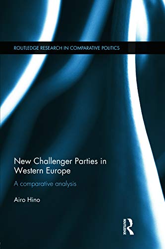 New Challenger Parties In Western Europe A Comparative Analysis 1st Edition Hino