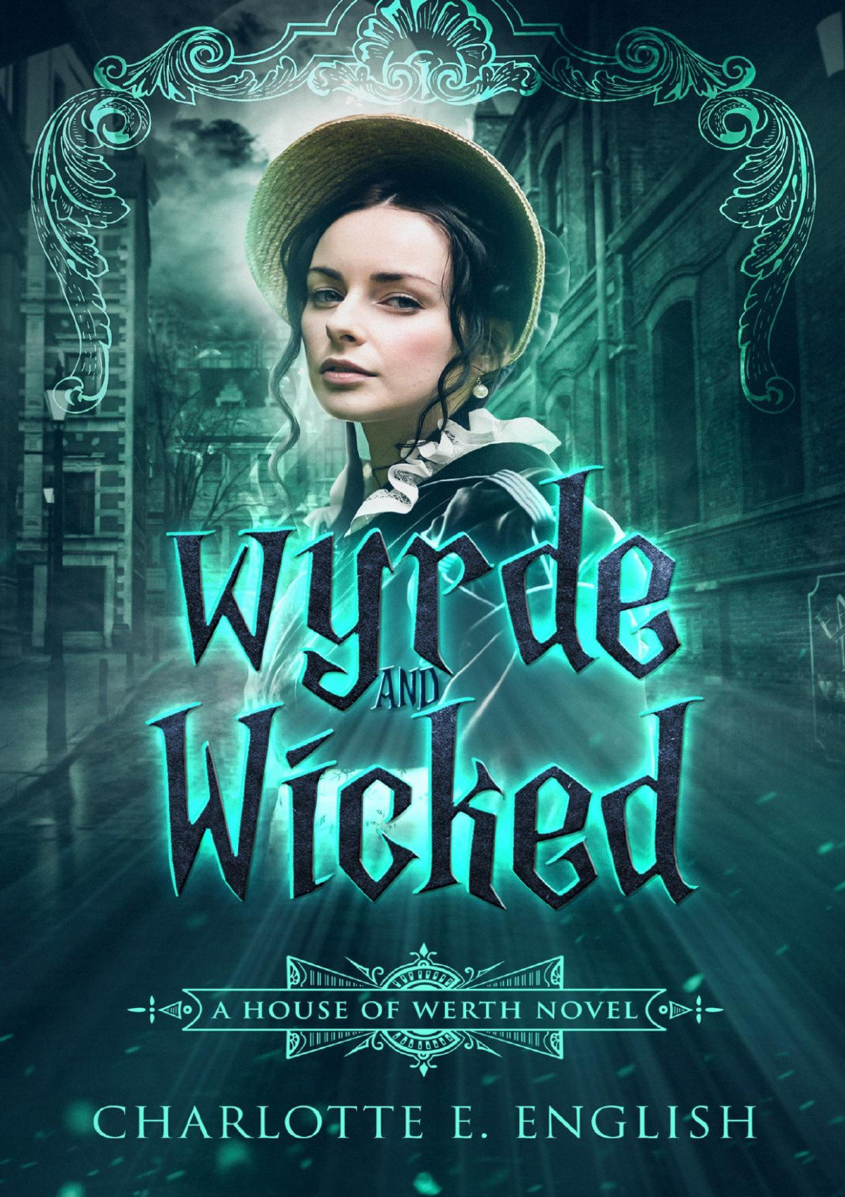 Wyrde And Wicked English Charlotte E