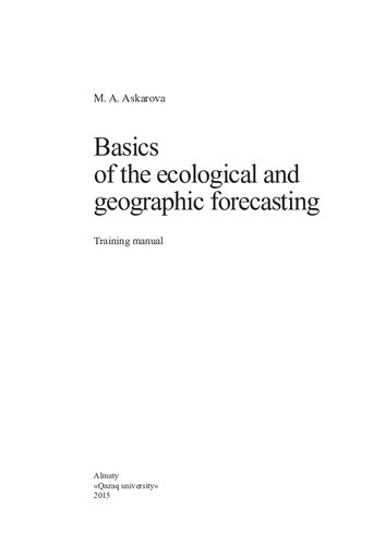 Basics Of The Ecological And Geographic Forecasting Training Manual