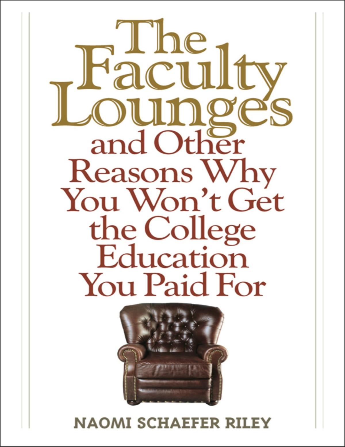The Faculty Lounges Riley Naomi Schaefer Riley